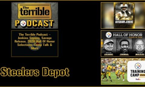 The Terrible Podcast – Jenkins’ Signing, Savage Released, 2026 Hall Of Honor Selections, Camp Talk & More